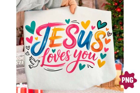 Christian PNG, Jesus Loves You PNG for T-Shirt Designs