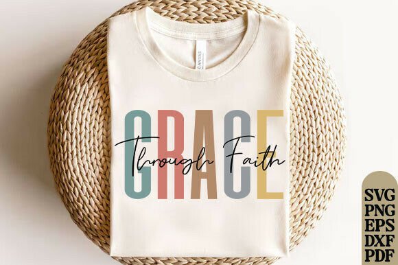 Grace Through Faith SVG PNG Christian T-Shirt Designs