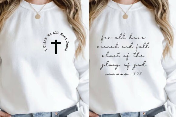 Honestly I Think We All Need Jesus Shirt: T-Shirt Designs