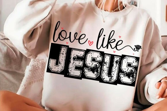 Love Like Jesus SVG PNG: Christian T-Shirt Designs