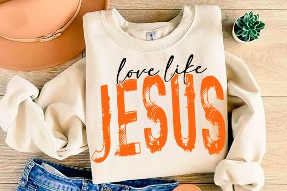 Love Like Jesus SVG PNG — T-Shirt Designs