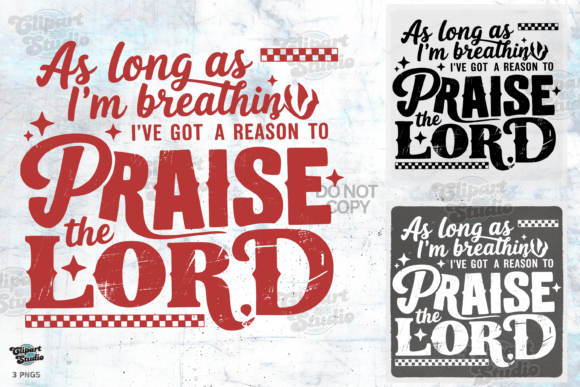 Praise the Lord PNG: Christian Jesus PNG for T-Shirt Designs